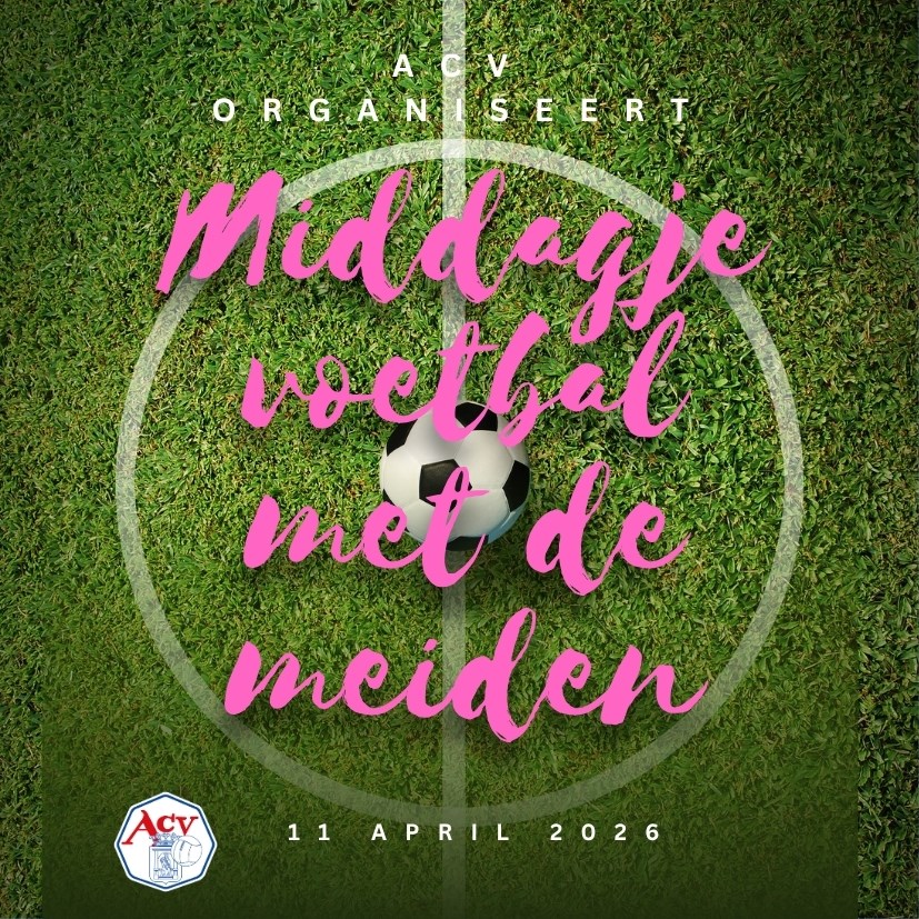 Middagje Voetbal Met De Meiden ACV Assen Middagje Voetbal Met De Meiden ACV Assen